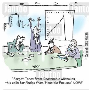 Forget Jones from Reasonable Mistakes, this calls for Phelps from Plausible Excuses NOW!